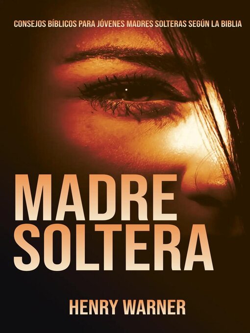 Title details for Madres Soltera by Henry Aguilar - Available